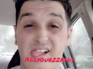 Allyourzzaddy