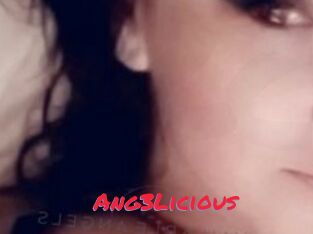 Ang3Licious