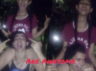 Are_Awesome