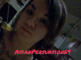 AsianPersuasion69