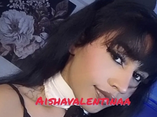 Aishavalentinaa