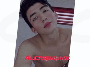 Alejobigdick