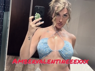 Ambervalentineeexxx