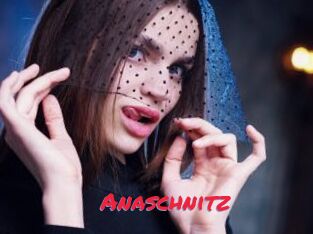 Anaschnitz
