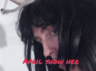 April_show_her