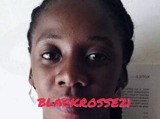 BLACKROSSE21