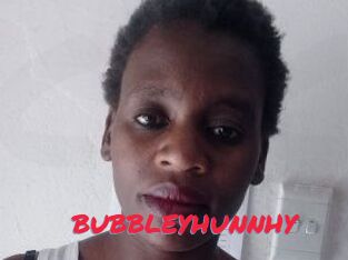 BUBBLEYHUNNHY