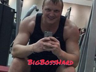 BigBossHard