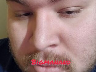 Bigmanand