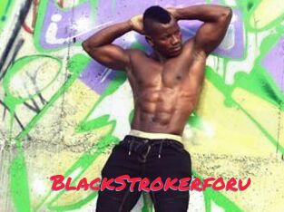 BlackStrokerforu