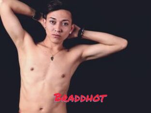 Braddhot