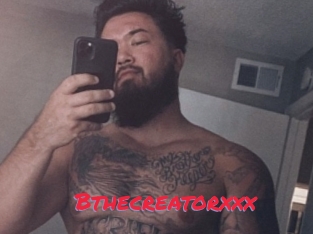 Bthecreatorxxx