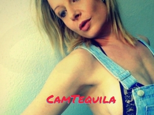 CamTequila