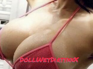 DollWetDirtyxxX