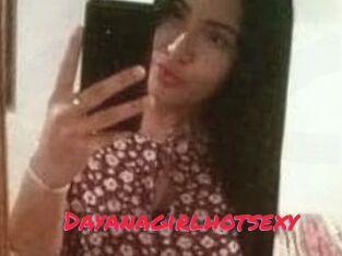 Dayanagirlhotsexy