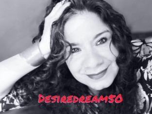 Desiredream50