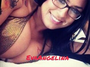 EvaAngelina