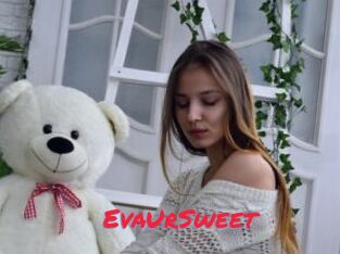 EvaUrSweet