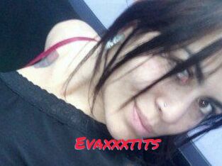 Evaxxxtits