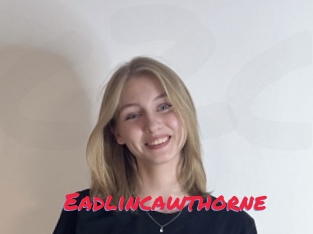 Eadlincawthorne