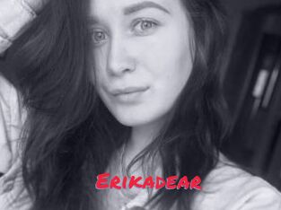 Erikadear