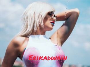 Erikadwain