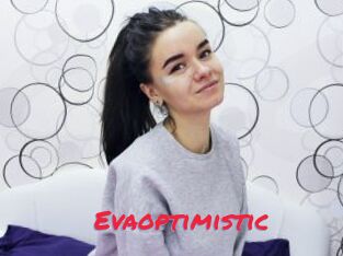 Evaoptimistic