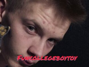 Funcollegeboytoy