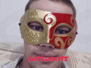 GetLucky85