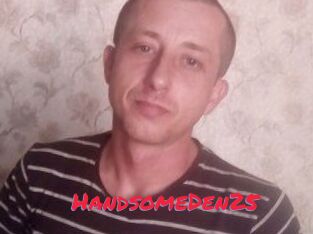 Handsome_Den25
