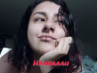 Hannaaah