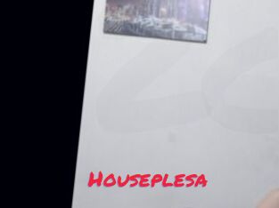 Houseplesa