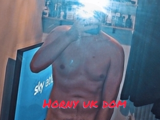 Horny_uk_dom