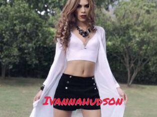 Ivannahudson