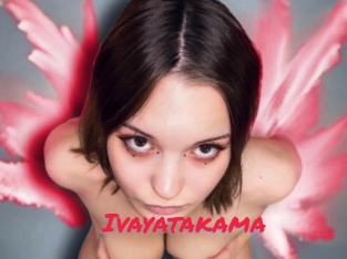 Ivayatakama