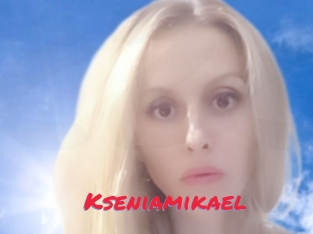 Kseniamikael