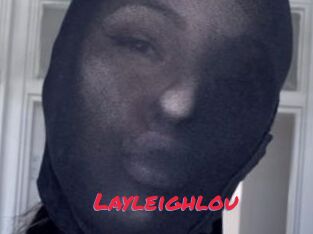 Layleighlou