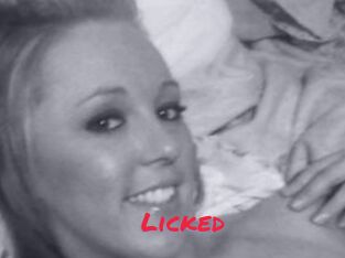 Licked