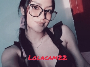 Lolacam22