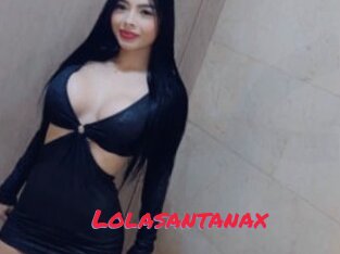 Lolasantanax