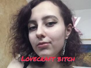 Lovecraft_bitch