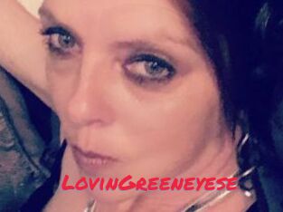 LovinGreeneyese