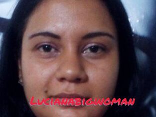 Lucianabigwoman