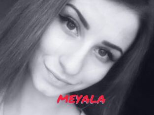 MEYALA