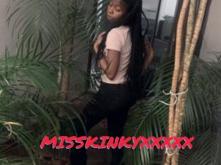 MISSKINKYXXXXX