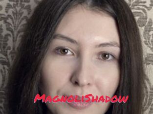 MagnoliShadow