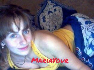 MariaYour