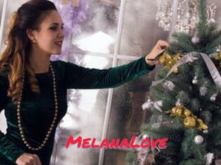 MelanaLove