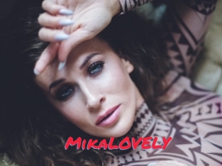 MikaLOVELY