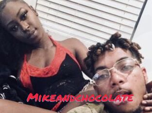 Mikeandchocolate